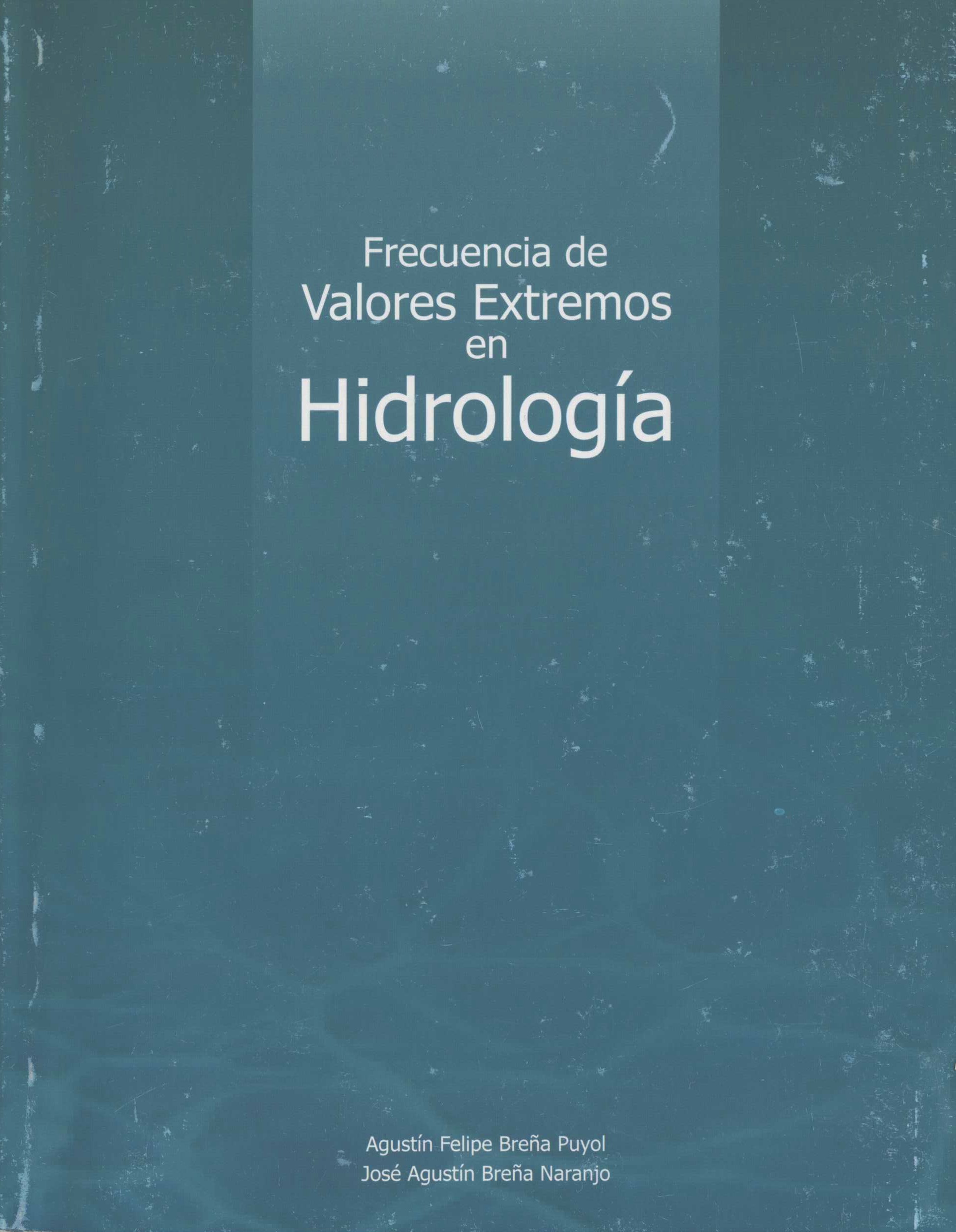 Frecuencia De Valores Extremos En Hidrología